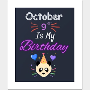 October 9 st is my birthday Posters and Art